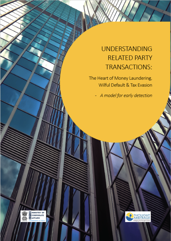 UNDERSTANDING RELATED PARTY TRANSACTIONS: The Heart of Money Laundering, Wilful Default & Tax Evasion - A model for early detection